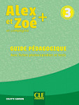 Alex et Zoe Plus 3 Guide pedagogique